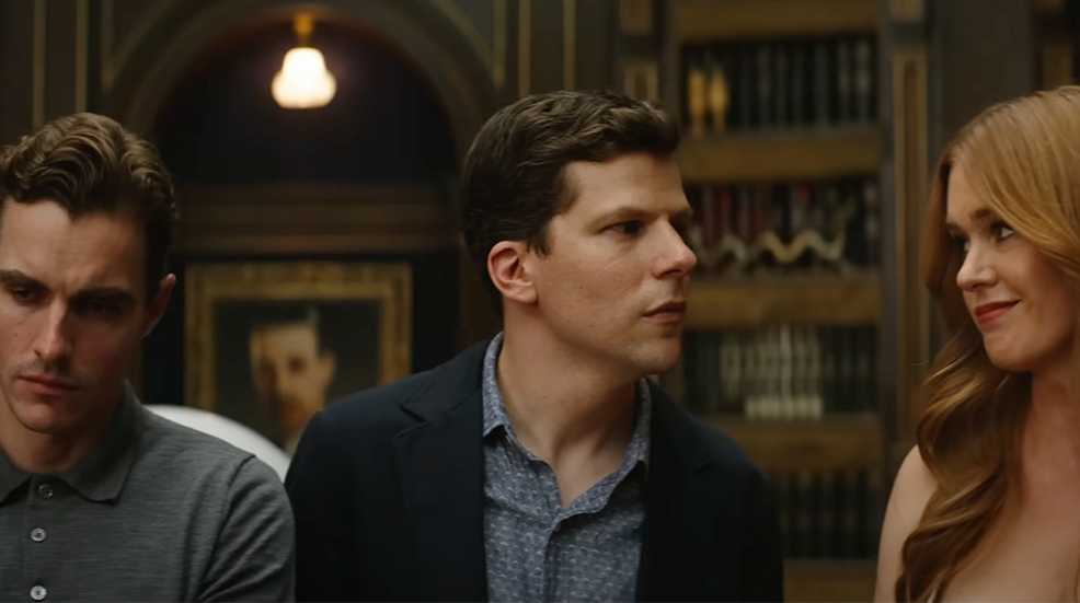Dave Franco, Jesse Eisenberg, and Isla Fisher in Now You See Me: Now You Don't
